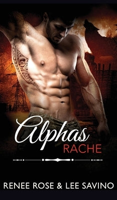 Alphas Rache by Rose, Renee