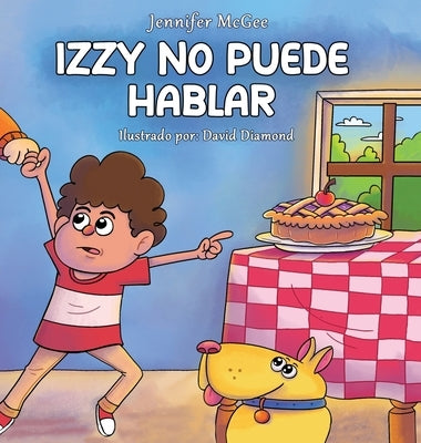 Izzy No Puede Hablar by McGee, Jennifer