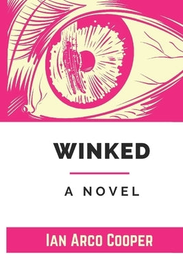 Winked by Cooper, Ian Arco