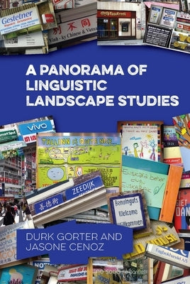 A Panorama of Linguistic Landscape Studies by Gorter, Durk