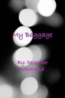 My Baggage by Weestrand, December