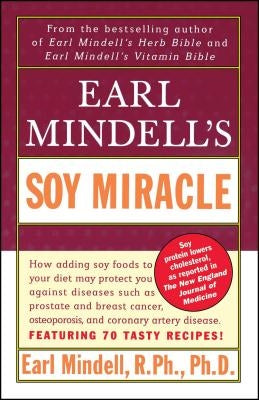 Earl Mindell's Soy Miracle by Mindell, Earl