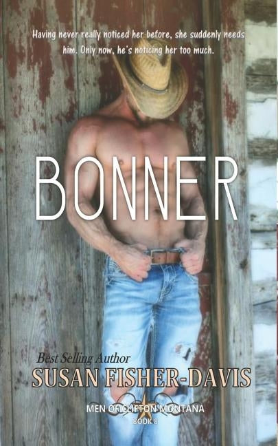 Bonner Men of Clifton, Montana Book 8 by Fisher-Davis, Susan
