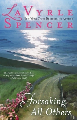 Forsaking all Others by Spencer, Lavyrle