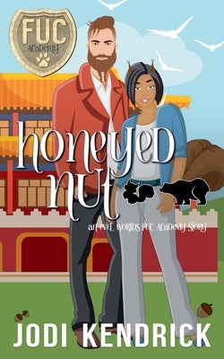 Honeyed Nut by Kendrick, Jodi
