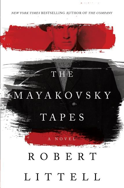 The Mayakovsky Tapes by Littell, Robert