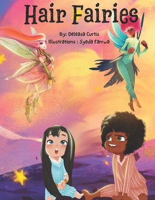 Hair Fairies by Farrwa, Syeda
