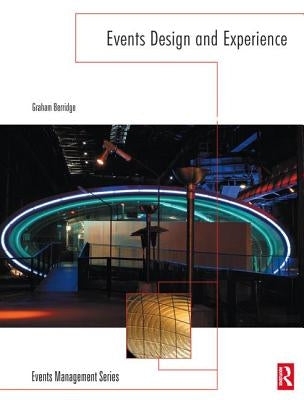 Events Design and Experience by Berridge, Graham