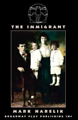 The Immigrant by Harelik, Mark