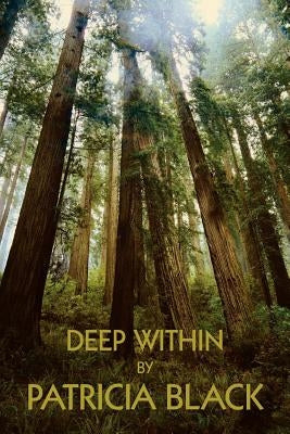 Deep Within by Black, Patricia