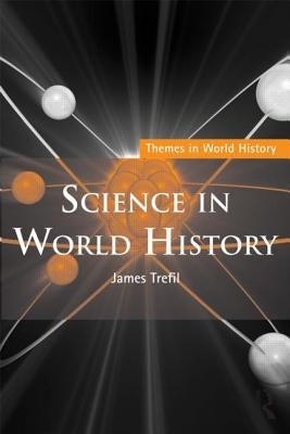 Science in World History by Trefil, James