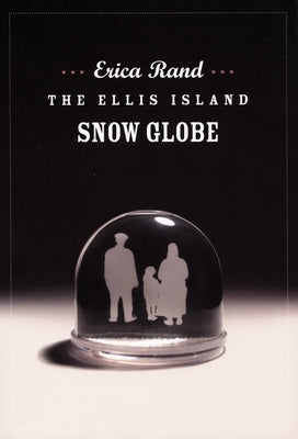The Ellis Island Snow Globe by Rand, Erica