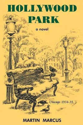 Hollywood Park by Marcus, Martin