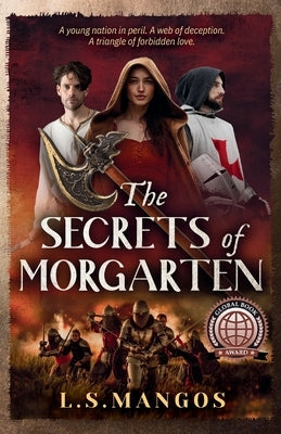 The Secrets of Morgarten by Mangos, L. S.