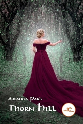 Thorn Hill by Park, Susanna