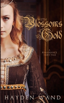 With Blossoms Gold by Wand, Hayden