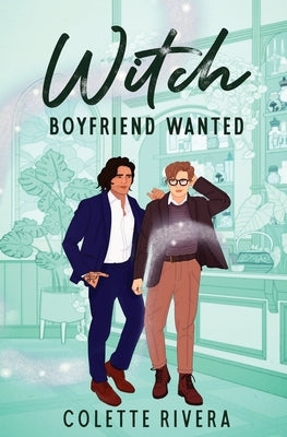 Witch Boyfriend Wanted by Rivera, Colette