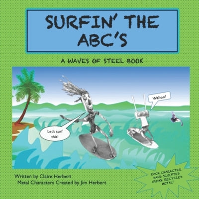 Surfin' the ABC's: A Waves of Steel Book by Herbert, Jim