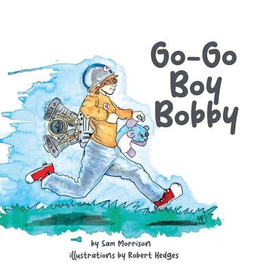 Go-Go Boy Bobby by Morrison, Sam