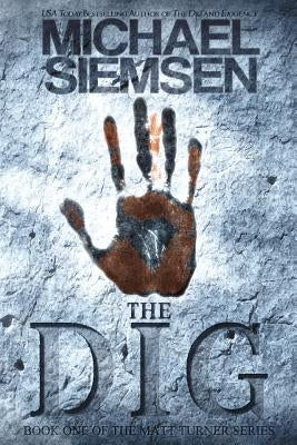 The Dig by Siemsen, Michael