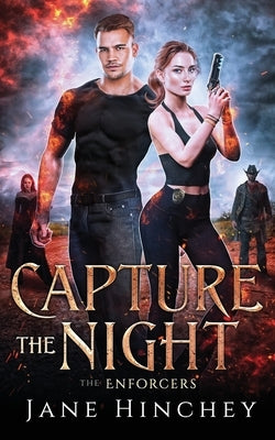 Capture the Night by Hinchey, Jane