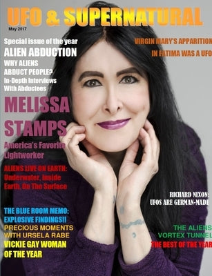 UFO & SUPERNATURAL Magazine, May 2017. Economy Edition by De Lafayette, Maximillien