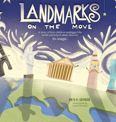 Landmarks On The Move by George, K. P.