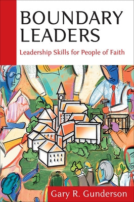 Boundary Leaders by Gunderson, Gary R.