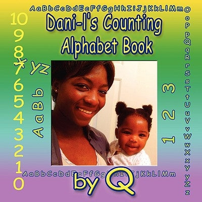 Dani-l's Counting Alphabet Book by Q.