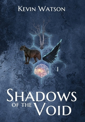Shadows of the Void by Watson, Kevin