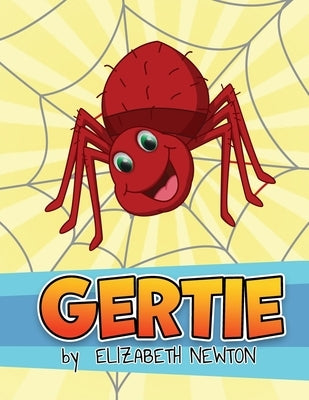 Gertie by Newton, Elizabeth