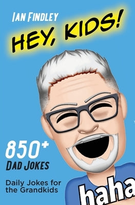 Hey, Kids! by Findley, Ian