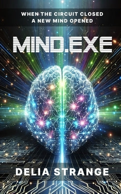 Mind.exe by Strange, Delia