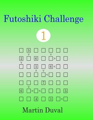 Futoshiki Challenge 1 by Duval, Martin