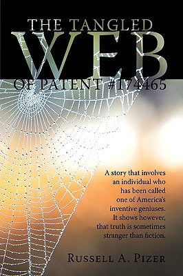 The Tangled Web of Patent #174465 by Pizer, Russell A.