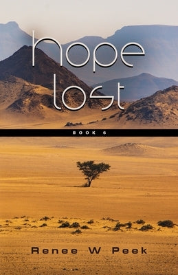 Hope Lost by Peek, Renee W.