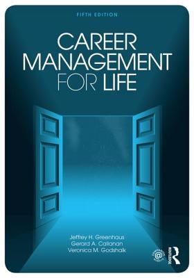 Career Management for Life by Greenhaus, Jeffrey H.