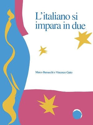L'Italiano si impara in due by Barsacchi, Marco