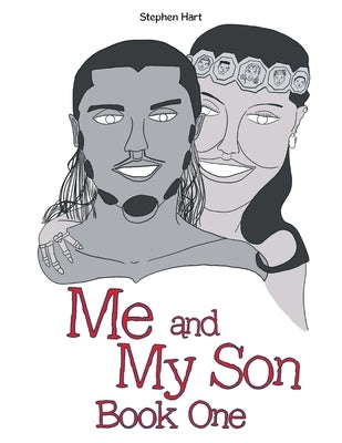 Me and My Son Book One by Hart, Stephen