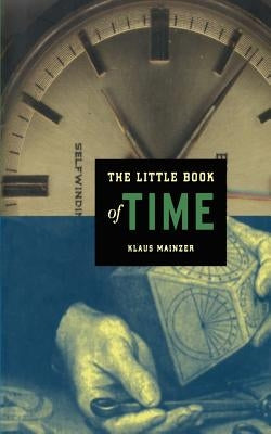 The Little Book of Time by Mainzer, Klaus