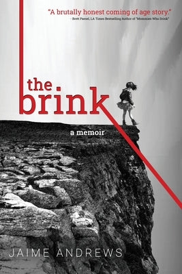 The Brink: a memoir by Andrews, Jaime