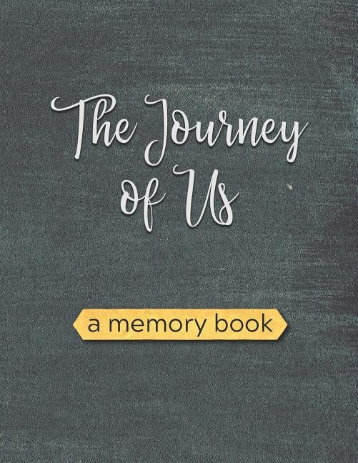 The Journey of Us: A Baby Book for Adoptive Families by Planners, Mike