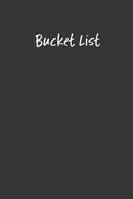 Bucket List: Cross Off your Adventures, Ideas, and Goals One by One by Journaling, Spirit of