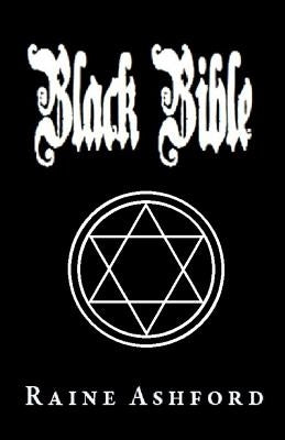 Black Bible: (Grayscale) by Ashford, Raine