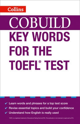 COBUILD Key Words for the TOEFL Test by Nocontributor