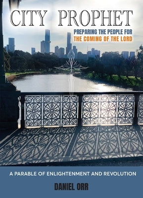 City Prophet by Orr, Daniel