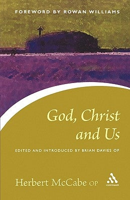 God, Christ and Us by McCabe, Herbert