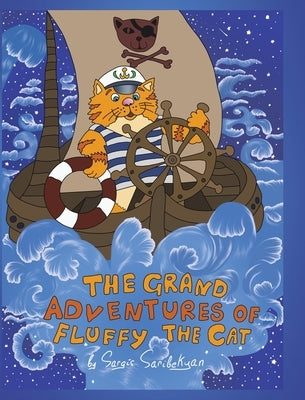The Grand Adventures of Fluffy the Cat by Saribekyan, Sargis