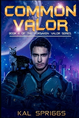 Common Valor by Spriggs, Kal