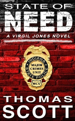 State of Need by Scott, Thomas